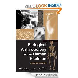 Biological Anthropology of the Human Skeleton: M. Anne Katzenberg 