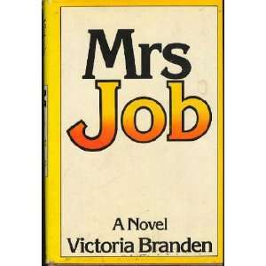 Mrs. Job (9780575025295) Victoria Branden Books