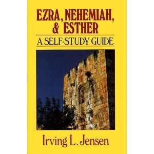 Ezra & Nehemiah & Esther  Jensen Bible Self Study Guide (Jensen Bible 