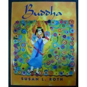  Buddha (9780385310727) Susan Roth Books