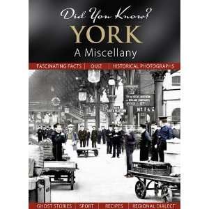  Did You Know? York A Miscellany (9781845893835) Julia 