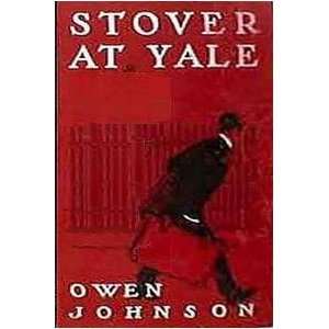  Stover At Yale Owen Johnson, F. R. Gruger Books
