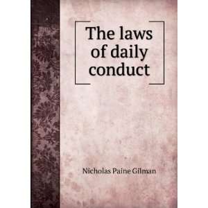  Conduct as a fine art The laws of daily conduct Nicholas 