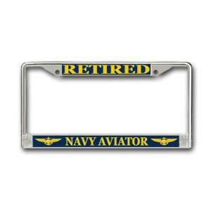  US Navy Retired Aviator License Plate Frame Everything 