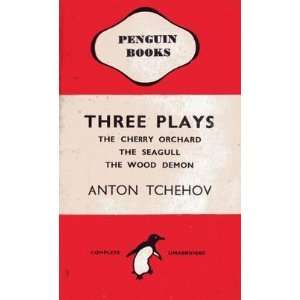   THE CHERRY ORCHARD, THE SEAGULL, THE WOOD DEMON ANTON TCHEHOV Books