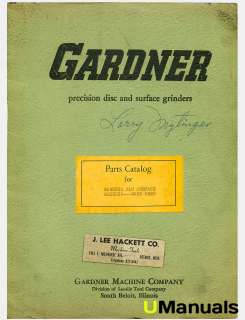 Gardner 618 Surface Grinder Models 62 67 Instruction and Parts Manual 