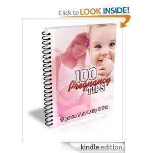 100 Pregnancy Tips   Tips On Your Baby And You Linda RL  