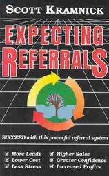 Expecting Referrals The Resurrection of a Lost Art by Scott A 