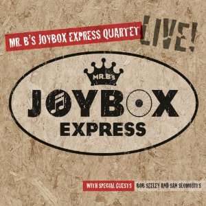  Live Mr. Bs Joybox Express Quartet Music