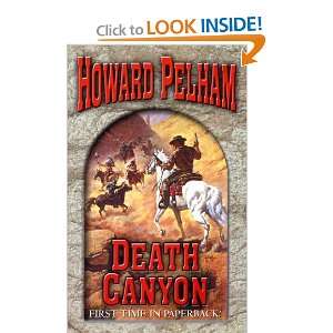  Death Canyon (9780843957181) Howard Pelham Books