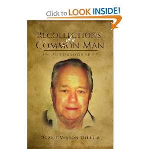 Recollections of a Common Man An Autobiography 