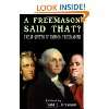 Freemason Said That? Great Quotes of Famous Freemasons