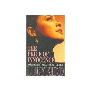  The Price of Innocence (9780749314446) Lucy Kidd Books