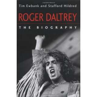  Roger Daltrey The Biography (9780749950293) Tim Ewbank 
