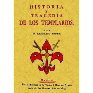  Historia y tragedia de los templarios (9788497615556 