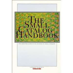  The Small Catalog Handbook (9780918110220) Books