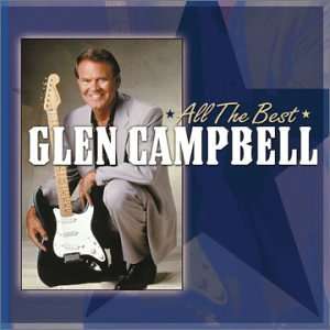  All the Best Glen Campbell Music