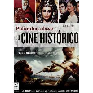 Peliculas claves del cine historico/ Top Movies Historical Film 