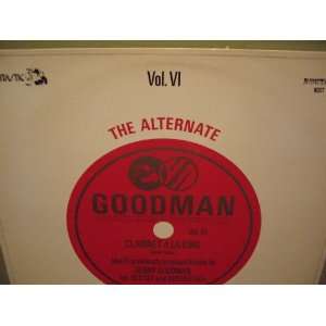  The Alternate Goodman Volume VI Benny Goodman Music