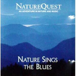  Nature Sings The Blues Robert W. Baldwin Music