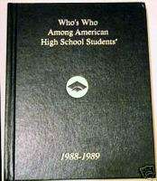 WHOS WHO AMONG AMERICAN HIGH SCHOOL STUDENTS 1988 1989  