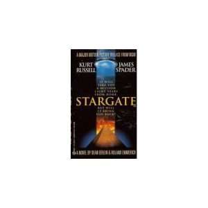 StarGate A Novel Dean Devlin, Roland Emmerich, Steven Molstad 
