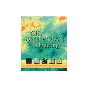  GIS, Spatial Analysis, And Modeling [PB,2005] Books