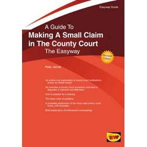  Making a Small Claim in the County Court (Easyway 