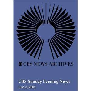  CBS Sunday Evening News (June 03, 2001): Movies & TV