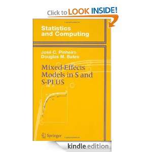 Mixed Effects Models in S and S PLUS (Statistics and Computing) José 