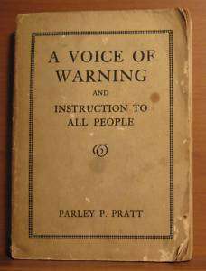 1920 PARLEY PRATT VOICE OF WARNING LDS MORMON SCARCE  