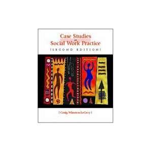  Case Studies in Social Work Practice 2nd EDITION Books