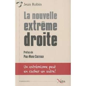  La nouvelle extrême droite (9782888921103) Jean Robin 