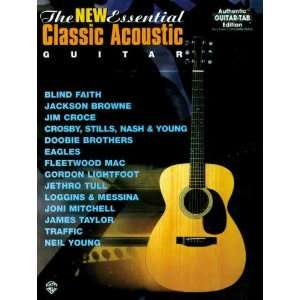  The New Essential Classic Acoustic Guitar: Authentic Guitar Tab 