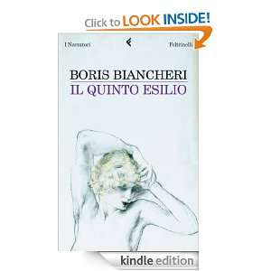 Il quinto esilio (I narratori) (Italian Edition) Boris Biancheri 