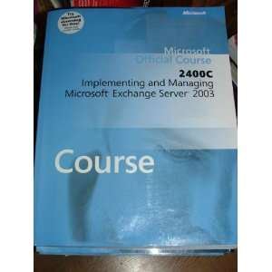   Managing Microsoft Exchange Server 2003 Microsoft  Books