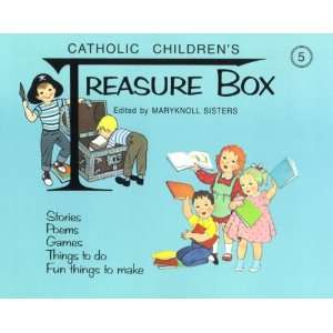   Catholic Childrens Treasure Box 5 (9780895555557) Maryknoll Sisters
