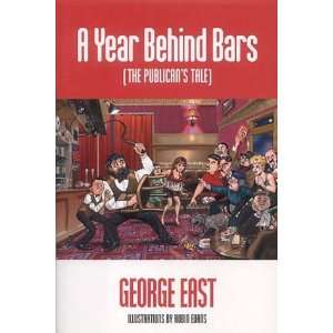  A Year Behind Bars (9780952363552) George East Books