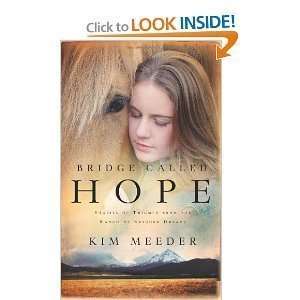  Called Hope Stories of Triumph From the Ranch of Rescued Dreams 