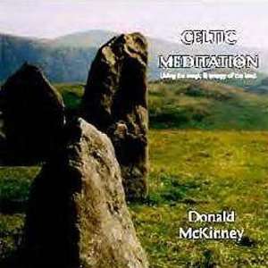 Celtic Meditation   Using the Magic & Energy of the Land 