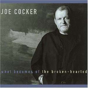    What becomes of the broken hearted [Single CD]: Joe Cocker: Music