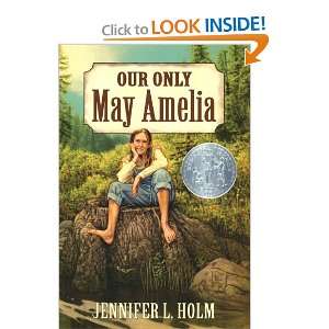  Our Only May Amelia (Turtleback School & Library Binding 