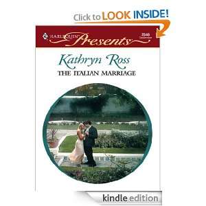 The Italian Marriage (Foreign Affairs) Kathryn Ross  