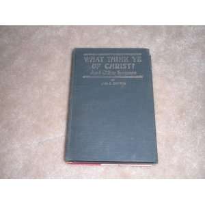   ye of Christ? And other sermons, James Henry Oliver Smith Books