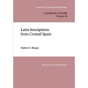   in Classical Studies) (9780520097568): Robert C. Knapp: Books