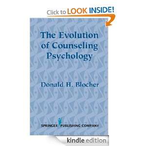 The Evolution of Counseling Psychology Donald Blocher  