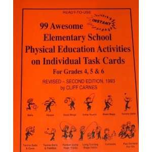  99 AWESOME ELEMENTARY SCHOOL PHYSICAL EDUCATION ACTIVITIES 