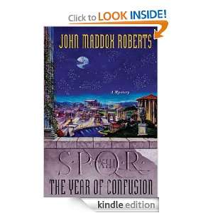 SPQR XIII: The Year of Confusion: A Mystery: John Maddox Roberts 