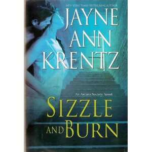  Sizzle and Burn An Arcane Society Novel Books