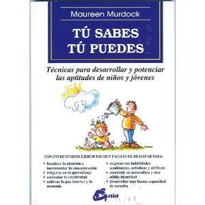  Tu sabes, tu puedes (Spanish Edition) (9788488242433) H 